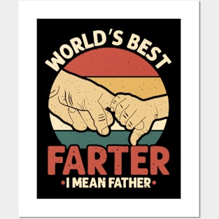 Funny World's Best Farter I Mean Father, Father's Day Gift Posters and Art